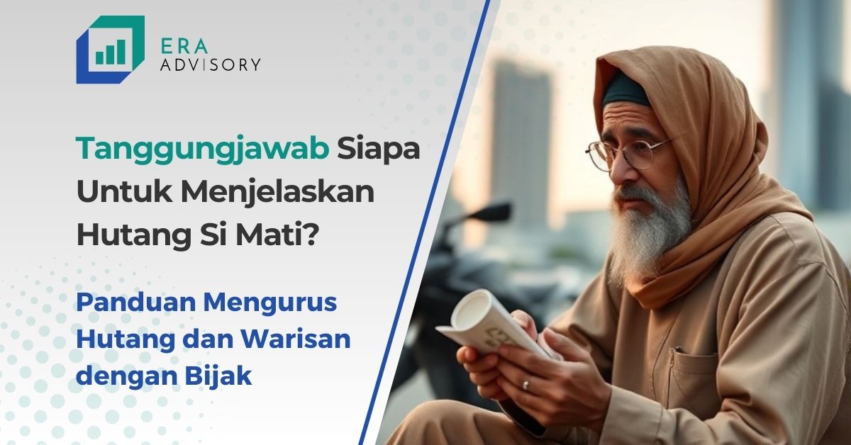 Tanggungjawab Siapa Untuk Menjelaskan Hutang Si Mati